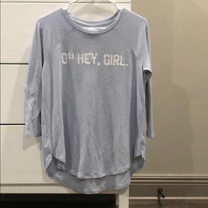 OH HEY, GIRL shirt